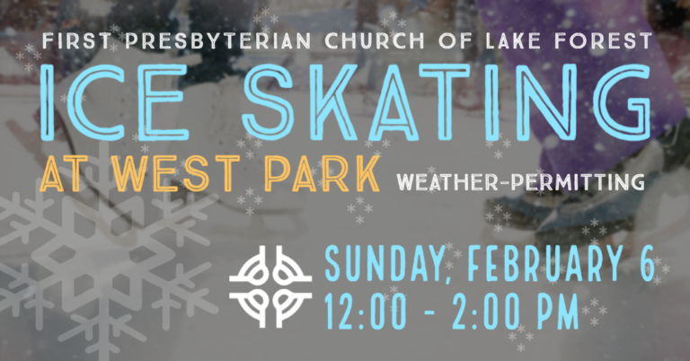 Ice Skating at West Park – First Presbyterian Church of Lake Forest