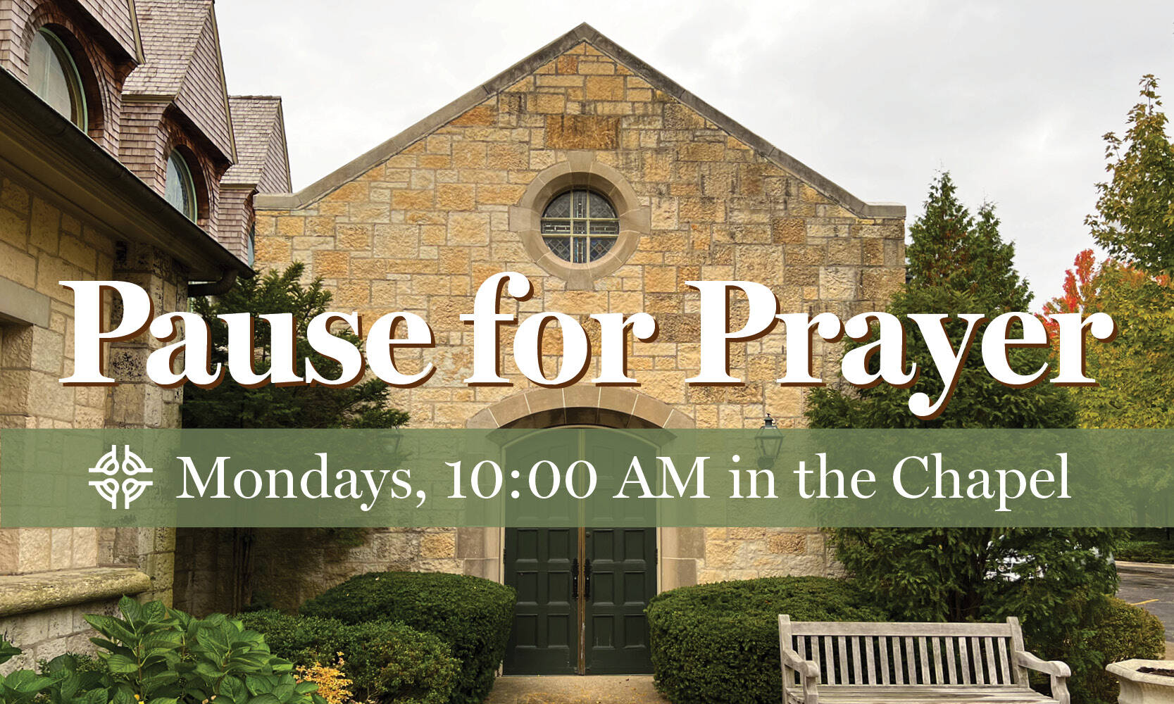 Pause for Prayer – First Presbyterian Church of Lake Forest